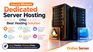 Linux & Windows Dedicated Server Hosting Offer the Best Hosting Solution