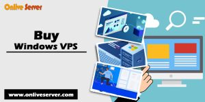 Top Solid Reasons to Buy Windows VPS – Onlive Server